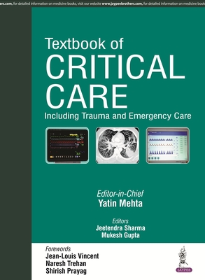 Textbook of Critical Care: Two Volume Set - Mehta, Yatin, and Sharma, Jeetendra, and Gupta, Mukesh