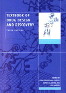 Textbook of Drug Design and Discovery, Third Edition - Liljefors, Tommy (Editor), and Krogsgaard-Larsen, Povl (Editor), and Madsen, Ulf (Editor)