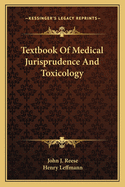 Textbook of Medical Jurisprudence and Toxicology