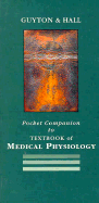Textbook of Medical Physiology: Pocket Companion to 9r.e