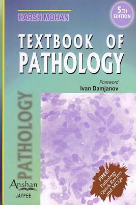 Textbook of Pathology - Mohan, Harsh