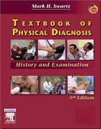 Textbook of Physical Diagnosis: History and Examination with Student Consult Online Access
