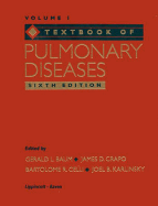 Textbook of Pulmonary Diseases - Baum, Glenda, and Celli, and Crapo