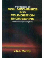 Textbook of Soil Mechanics and Foundation Engineering