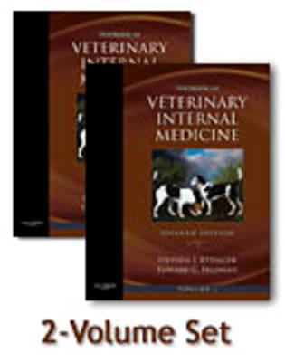 Textbook of Veterinary Internal Medicine Expert Consult: Expert Consult - Ettinger, Stephen J, and Feldman, Edward C, DVM