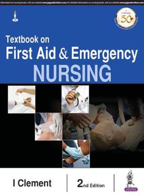 Textbook on First Aid & Emergency Nursing - Clement, I.