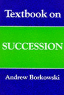 Textbook on Succession - Borkowski, Andrew