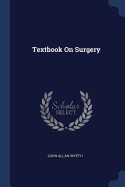 Textbook On Surgery