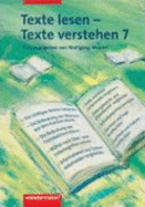 Texte Lesen, Texte Verstehen 7. Arbeitsheft