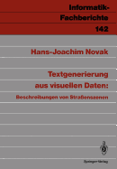 Textgenerierung Aus Visuellen Daten: Beschreibungen Von Straenszenen