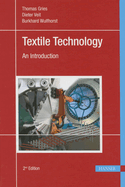 Textile Technology 2e: An Introduction