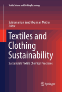 Textiles and Clothing Sustainability: Sustainable Textile Chemical Processes