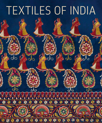 Textiles of India - Neumann, Helmut, and Neumann, Heidi, and Crill, Rosemary (Foreword by)