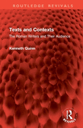 Texts and Contexts: The Roman Writers and Their Audience