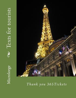 Texts for Tourists: Thank You 365tickets - Microlorge, and 365tickets (Text by)