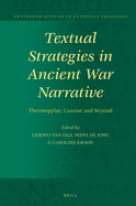 Textual Strategies in Ancient War Narrative: Thermopylae, Cannae and Beyond