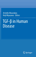 TGF- in Human Disease