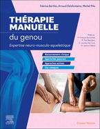 Th?rapie Manuelle Du Genou: Expertise Neuro-Musculo-Squelettique