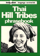 Thai Hill Tribes: Phrasebook