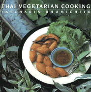Thai Vegetarian Cooking - Bhumichitr, Vatcharin