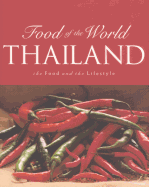 Thailand: The Food and the Lifestyle