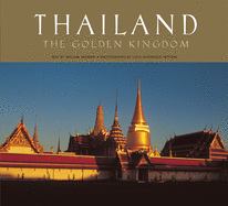 Thailand: The Golden Kingdom