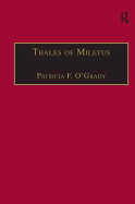 Thales of Miletus: The Beginnings of Western Science and Philosophy
