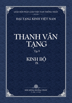 Thanh Van Tang, Tap 9: Tap A-ham, Quyen 3 - Bia Mem - Tue Sy (Translated by), and Thich Duc Thang (Translated by), and Hoi Dong Hoang Phap (Producer)