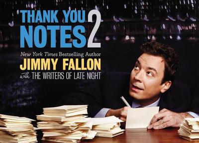 Thank You Notes 2 - Fallon, Jimmy