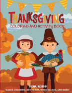 Thanksgiving Coloring Book and Activity Book for Kids