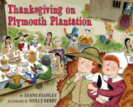 Thanksgiving on Plymouth Plantation - Stanley, Diane