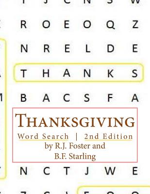 Thanksgiving: Word Search (2nd Edition) - Starling, B F, and Foster, R J