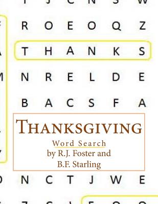 Thanksgiving: Word Search - Starling, B F, and Foster, R J