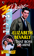 That Boss of Mine: Man of the Month - Bevarly, Elizabeth