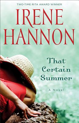 That Certain Summer: A Novel - Hannon, Irene