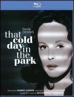 That Cold Day in the Park [Blu-ray] - Robert Altman