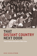 That Distant Country Next Door: Popular Japanese Perceptions of Mao's China
