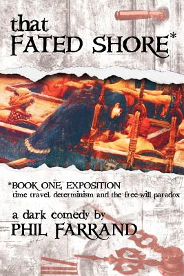 That Fated Shore: Book One: Exposition - Farrand, Phil