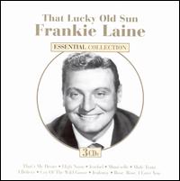 That Lucky Old Sun [Dynamic] - Frankie Laine