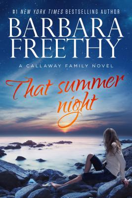 That Summer Night - Freethy, Barbara