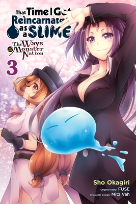 That Time I Got Reincarnated as a Slime, Vol. 3 (manga) - Okagiri, Sho, and Fuse (Artist), and Vah, Mitz (Artist)