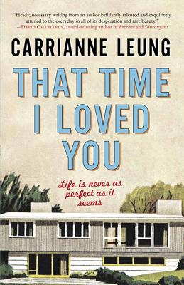 That Time I Loved You - Leung, Carrianne