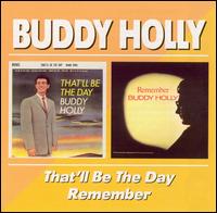 That'll Be the Day/Remember - Buddy Holly