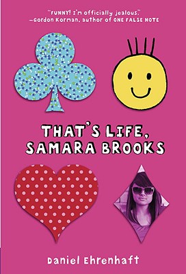 That's Life, Samara Brooks - Ehrenhaft, Daniel