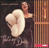 That's My Desire - Hadda Brooks