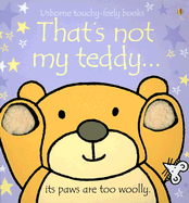 That's Not My Teddy... - Watt, Fiona