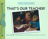 That's Our Teacher! - Morris, Ann, and Linenthal, Peter (Photographer)