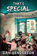 That's Special: A Survival Guide to Teaching