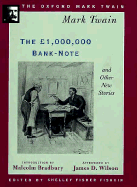 The �1,000,000 Bank-Note and Other New Stories - Twain, Mark, and Bradbury, Malcolm (Contributions by)