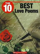 The 10 Best Love Poems - Hanson, Sharon, Dr.